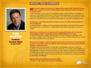 AMAZE YOUR AUDIENCE
With so much content to choose from, amazing audiences gets harder. What advice do you
have for market...