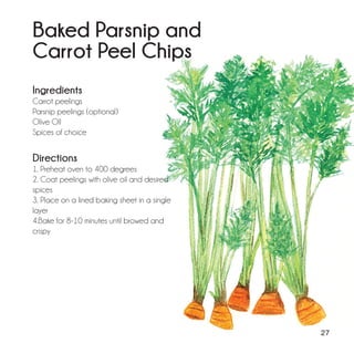 AMAZING WASTE - 50 recipes to use food scraps, repurpose leftovers, and ...