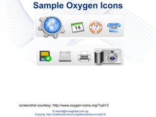 Sample Oxygen Icons screenshot courtesy: http://www.oxygen-icons.org/?cat=3 