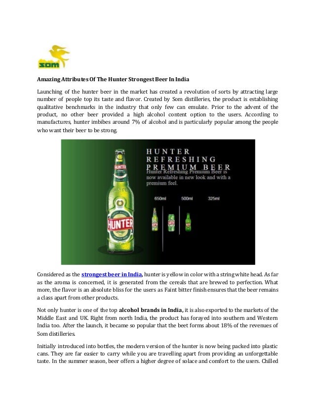 Amazing attributes of the hunter strongest beer in india