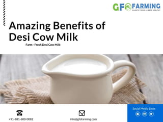 Amazing Benefits of Desi Cow Milk | GFO Farming              