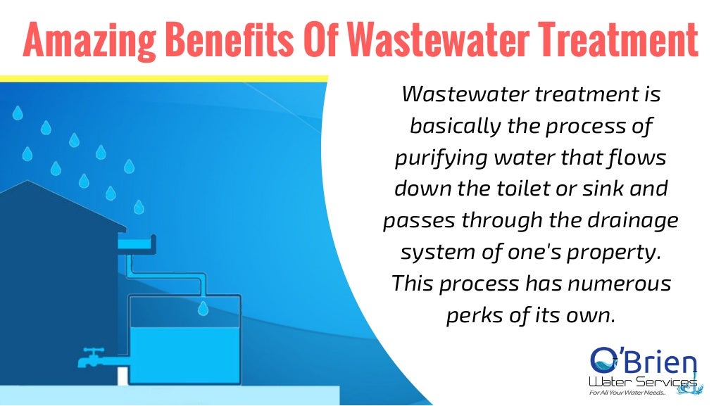 Amazing Benefits Of Wastewater Treatment