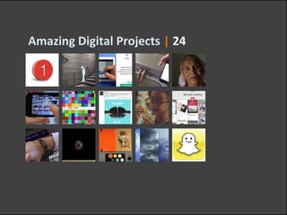 Amazing Digital Projects | 24

 