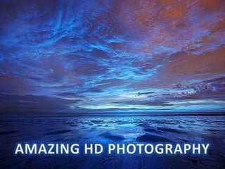 AMAZING HD PHOTOGRAPHY 
