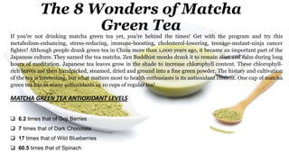 Amazing Health Benefits of Matcha Green Tea – Craig Hochstadt | PPTX