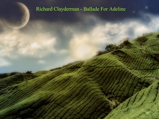 Richard Clayderman - Ballade For Adeline 