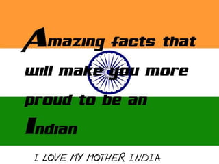 Amazing india