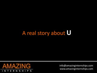A real story about U
 