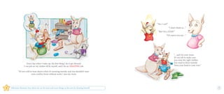 “Yes, I can!”
“I don’t think so…”
“But I’m a STAR!”
“Of course you are…”
“…and I’m your mom.
It’s my job to make sure
you wear the right clothes.
You need to dress warmly
from your head to your toes.”
Every day when I wake up, the first thing I do is get dressed.
I can put on my clothes all by myself, and I do an AMAZING job.
“It’s too cold to wear shorts when it’s snowing outside, and you shouldn’t wear
your cowboy boots without socks,” says my mom.
Milestone Moment: Joey shows he can do more and more things on his own by dressing himself
 