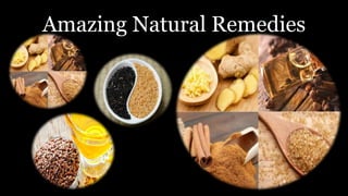 Amazing Natural Remedies
 