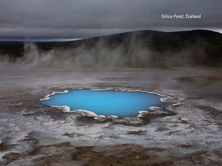 Silica Pond, Iceland
 