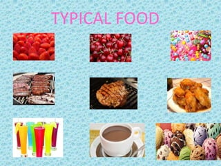 TYPICAL FOOD
 