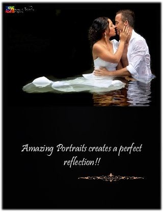 Amazing Portraits creates a perfect
reflection!!
 