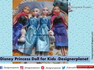 Designerplanet.blogspot.com
Designerplanet.blogspot.com
Disney Princess Doll for Kids -Designerplanet
 