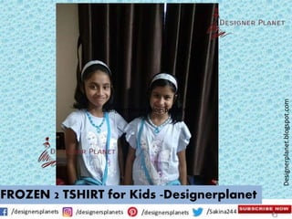 Designerplanet.blogspot.com
Designerplanet.blogspot.com
FROZEN 2 TSHIRT for Kids -Designerplanet
 