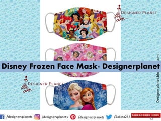 Designerplanet.blogspot.com
Disney Frozen Face Mask- Designerplanet
 