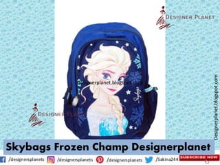 Designerplanet.blogspot.com
Designerplanet.blogspot.com
Skybags Frozen Champ Designerplanet
 