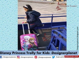 Designerplanet.blogspot.com
Designerplanet.blogspot.com
Disney Princess Trolly for Kids -Designerplanet
 