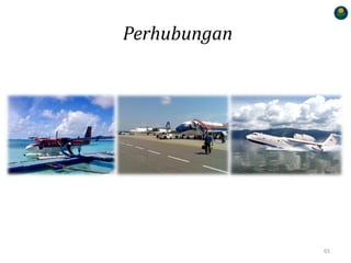 Perhubungan
65
 