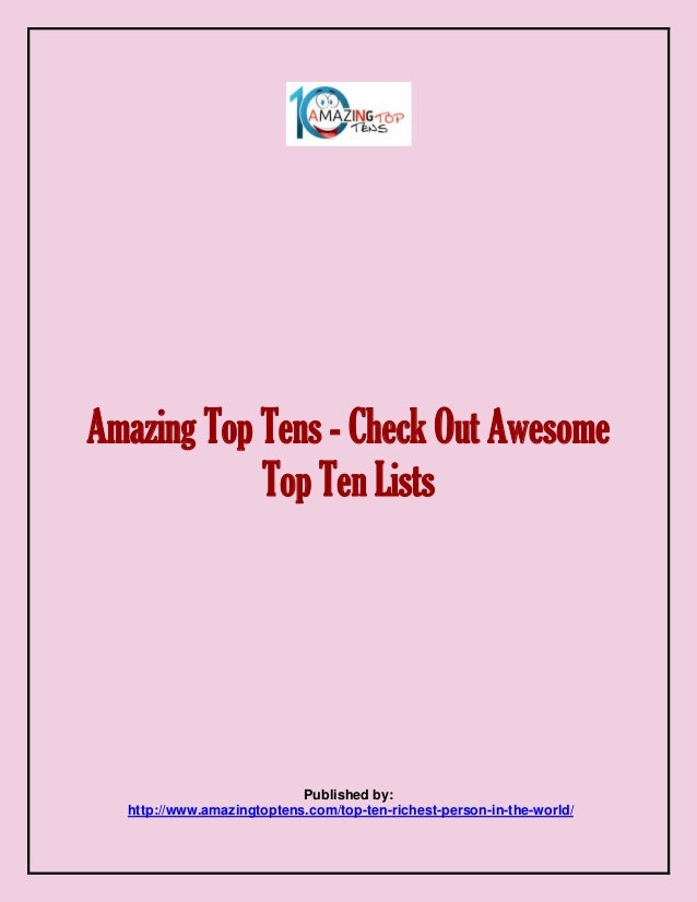 Amazing top tens check out awesome top ten lists