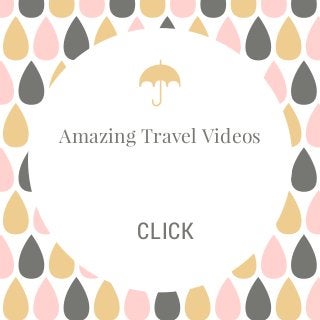 CLICK
Amazing Travel Videos
 