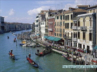 The Grand Canal of Venice, Italy 
