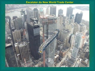 Escalator du New World Trade CenterEscalator du New World Trade Center
 