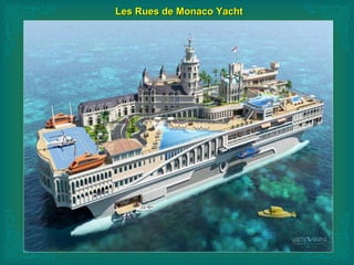 Les Rues de Monaco YachtLes Rues de Monaco Yacht
 