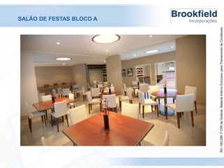 R3 -183.286 1º CRI de Goiânia. Material Interno Exclusivo para Treinamento de Corretores.

SALÃO DE FESTAS BLOCO A

 