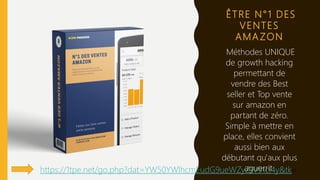 ÊTRE N°1 DES
VENTES
AMA ZON
Méthodes UNIQUE
de growth hacking
permettant de
vendre des Best
seller et Top vente
sur amazon en
partant de zéro.
Simple à mettre en
place, elles convient
aussi bien aux
débutant qu'aux plus
aguerrit.https://1tpe.net/go.php?dat=YW50YWlhcmEudG9ueWZyZW91ci4y&tk=
 