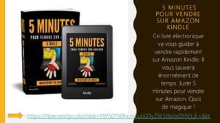 5 MINUTES
POUR VENDRE
SUR AMA ZON
KINDLE
Ce livre électronique
va vous guider à
vendre rapidement
sur Amazon Kindle. Il
vous sauvera
énormément de
temps. Juste 5
minutes pour vendre
sur Amazon. Quoi
de magique !
https://1tpe.net/go.php?dat=YW50YWlhcmEubG9yZW56b2xlZHVjLjE=&tk=
 