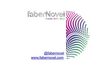 @fabernovel
www.fabernovel.com
 