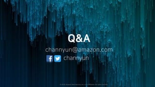 © 2018, Amazon Web Services, Inc. or its Affiliates. All rights reserved.
 