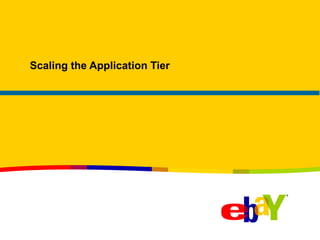 Scaling the Application Tier 
