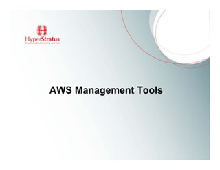 AWS Management Tools
 