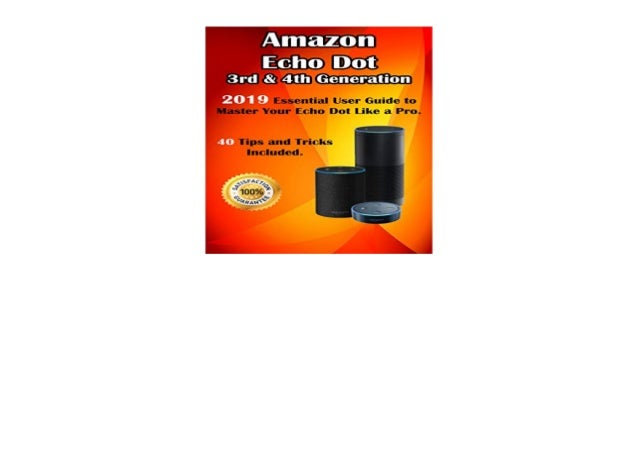 amazon echo dot 3rd generation user guide
