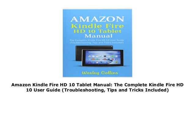 Kindle Fire Hd 10 Bedienungsanleitung Pdf Deutsch www.slideshare.net