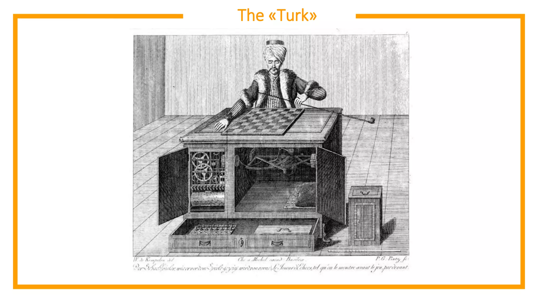 The «Turk»
 