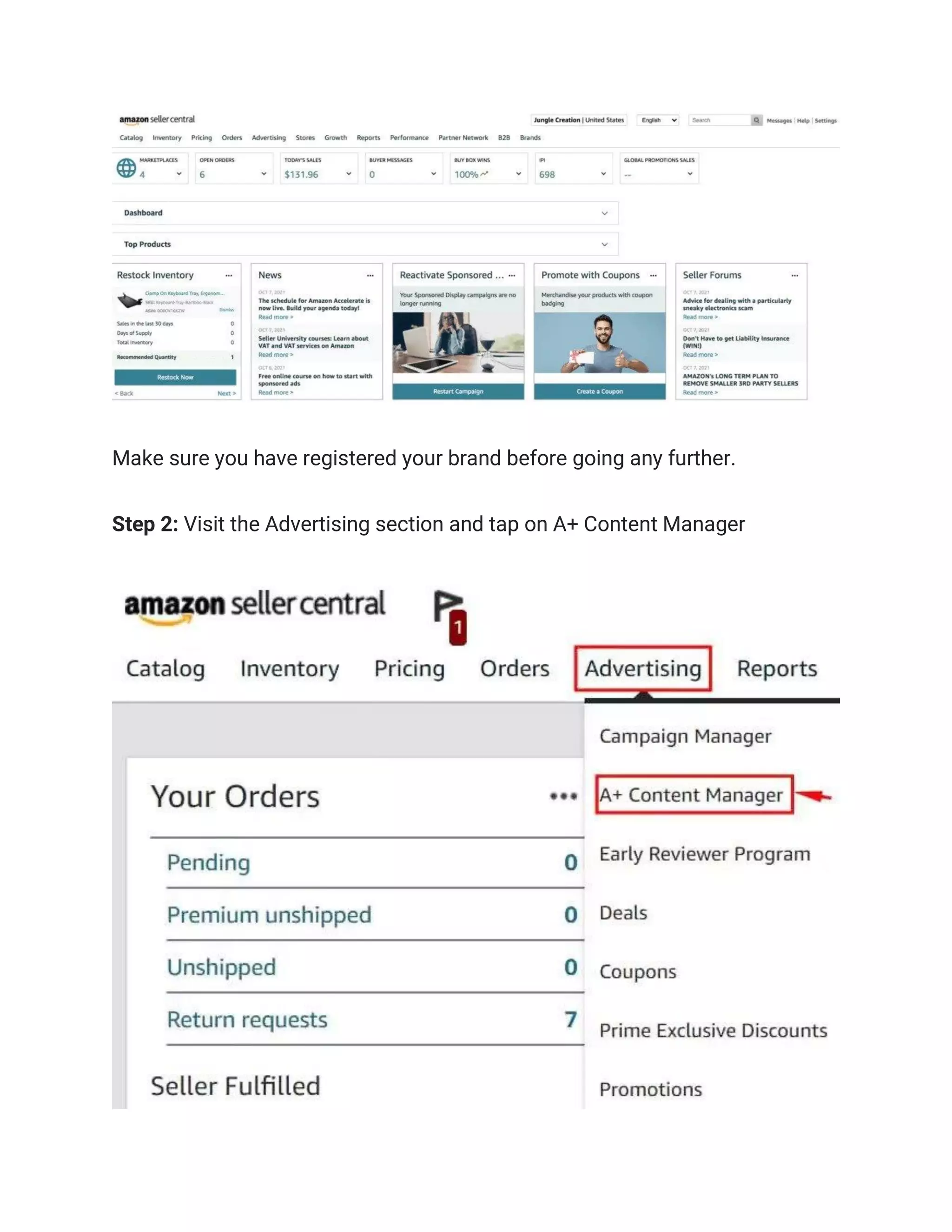 Make sure you have registered your brand before going any further.
Step 2: Visit the Advertising section and tap on A+ Content Manager
 