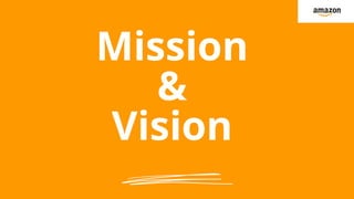 Mission
&
Vision
 