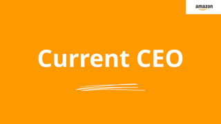 Current CEO
 