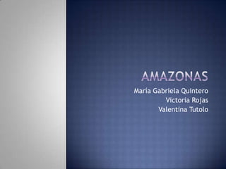 María Gabriela Quintero
         Victoria Rojas
       Valentina Tutolo
 