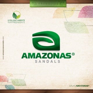 Amazonas Sandals - Franquias