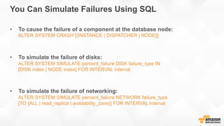 You Can Simulate Failures Using SQL
•  To cause the failure of a component at the database node:
ALTER SYSTEM CRASH [{INST...