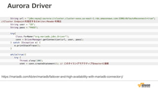 Aurora Driver
https://mariadb.com/kb/en/mariadb/failover-and-high-availability-with-mariadb-connector-j/
 