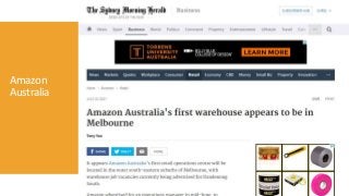Launch Strategies
Amazon Australia
 