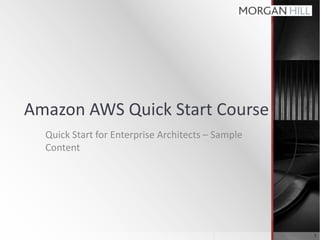 Amazon AWS Quick Start Course Quick Start for Enterprise Architects – Sample Content 1 