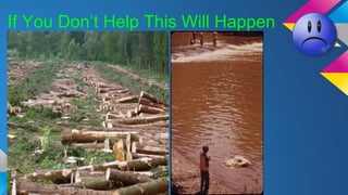 If You Don’t Help This Will Happen
 