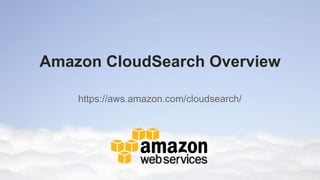 Amazon CloudSearch Overview

    https://aws.amazon.com/cloudsearch/
 