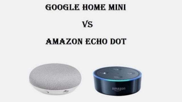 amazon echo dot vs google home mini